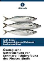 Ökologische Untersuchung von Sonmarg; Ichthyofauna des Flusses Sindh
