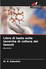 Libro di testo sulle tecniche di coltura dei tessuti