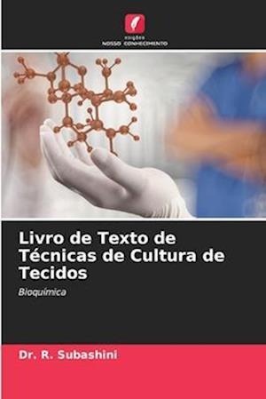 Livro de Texto de Técnicas de Cultura de Tecidos