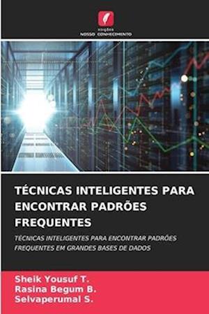 TÉCNICAS INTELIGENTES PARA ENCONTRAR PADRÕES FREQUENTES