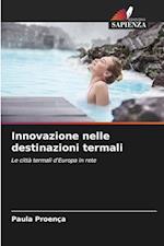 Innovazione nelle destinazioni termali