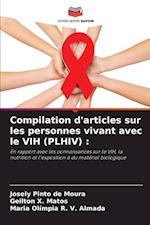 Compilation d'articles sur les personnes vivant avec le VIH (PLHIV) :