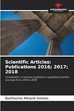 Scientific Articles: Publications 2016; 2017; 2018