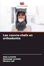 Les couvre-chefs en orthodontie