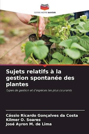 Sujets relatifs à la gestion spontanée des plantes