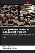 Occupational health in managerial workers