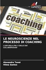 LE NEUROSCIENZE NEL PROCESSO DI COACHING