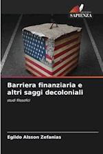 Barriera finanziaria e altri saggi decoloniali