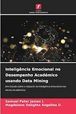 Inteligência Emocional no Desempenho Académico usando Data Mining