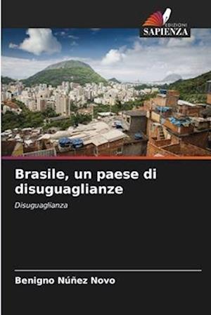 Brasile, un paese di disuguaglianze