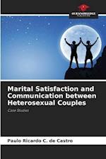 Marital Satisfaction and Communication between Heterosexual Couples