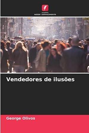 Vendedores de ilusões