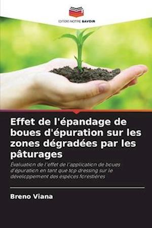 Effet de l'épandage de boues d'épuration sur les zones dégradées par les pâturages