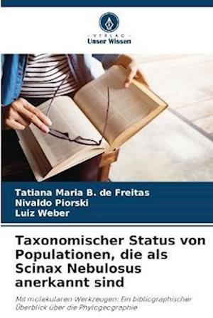 Taxonomischer Status von Populationen, die als Scinax Nebulosus anerkannt sind