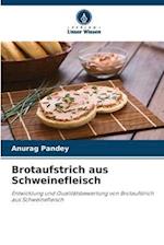 Brotaufstrich aus Schweinefleisch