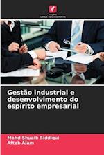 Gestão industrial e desenvolvimento do espírito empresarial