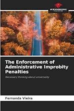 The Enforcement of Administrative Improbity Penalties