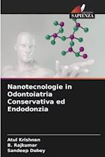 Nanotecnologie in Odontoiatria Conservativa ed Endodonzia