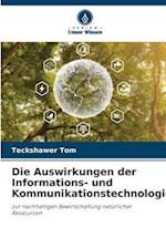 Die Auswirkungen der Informations- und Kommunikationstechnologie