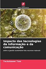 Impacto das tecnologias da informação e da comunicação