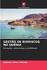 GESTÃO DE BIORISCOS NO QUÉNIA