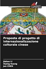 Proposta di progetto di internazionalizzazione culturale cinese