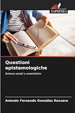 Questioni epistemologiche