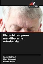 Disturbi temporo-mandibolari e ortodonzia