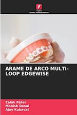 ARAME DE ARCO MULTI-LOOP EDGEWISE