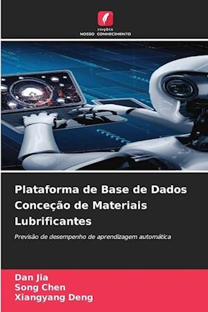 Plataforma de Base de Dados Conceção de Materiais Lubrificantes