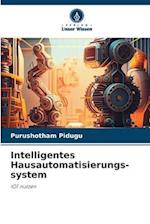 Intelligentes Hausautomatisierungs- system