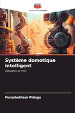 Système domotique intelligent