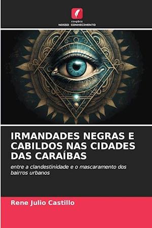 IRMANDADES NEGRAS E CABILDOS NAS CIDADES DAS CARAÍBAS