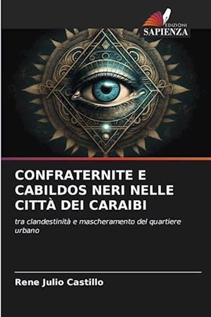 CONFRATERNITE E CABILDOS NERI NELLE CITTÀ DEI CARAIBI