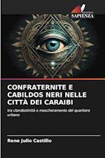 CONFRATERNITE E CABILDOS NERI NELLE CITTÀ DEI CARAIBI