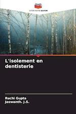 L'isolement en dentisterie