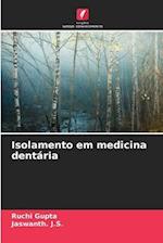 Isolamento em medicina dentária