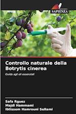 Controllo naturale della Botrytis cinerea