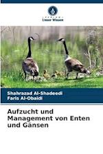Aufzucht und Management von Enten und Gänsen