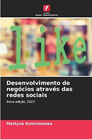 Desenvolvimento de negócios através das redes sociais