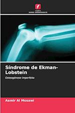 Síndrome de Ekman-Lobstein