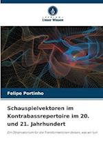 Schauspielvektoren im Kontrabassrepertoire im 20. und 21. Jahrhundert