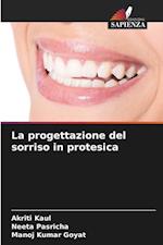 La progettazione del sorriso in protesica