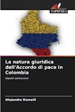 La natura giuridica dell'Accordo di pace in Colombia