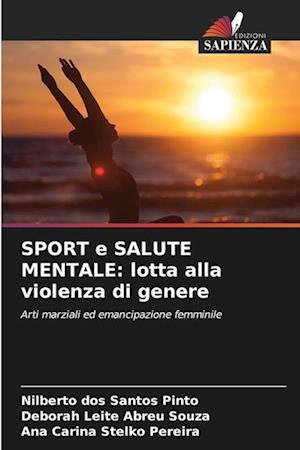 SPORT e SALUTE MENTALE: lotta alla violenza di genere