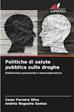 Politiche di salute pubblica sulle droghe