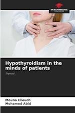 Hypothyroidism in the minds of patients