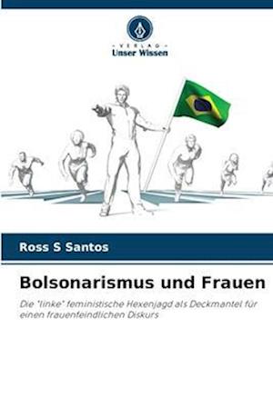 Bolsonarismus und Frauen