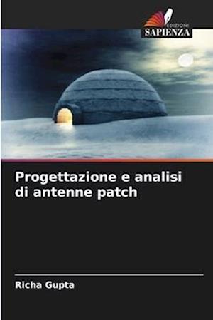 Progettazione e analisi di antenne patch