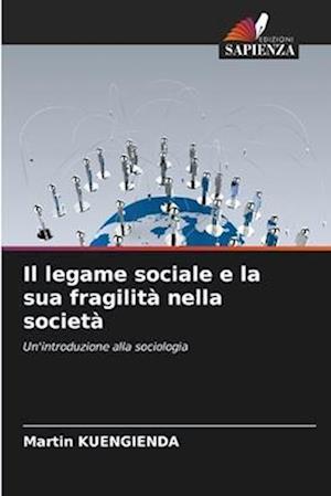 Il legame sociale e la sua fragilità nella società